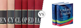 Encyclopedia vs Dictionary