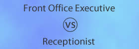 Front Office Executive vs Receptionist