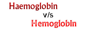Haemoglobin vs Hemoglobin
