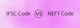 IFSC Code vs NEFT Code