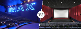 IMAX vs Regular Theatre