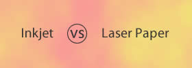 Inkjet vs Laser Paper