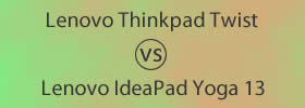 Lenovo Thinkpad Twist vs Lenovo IdeaPad Yoga 13