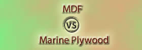 MDF vs Marine Plywood