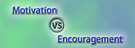 Motivation vs Encouragement