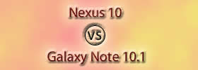 Nexus 10 vs Galaxy Note 10.1