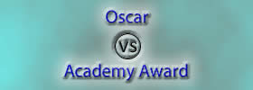 Oscar vs Academy Award