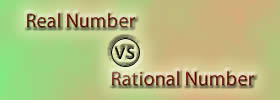 Real Number vs Rational Number