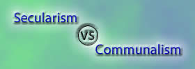 Secularism vs Communalism