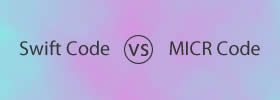 Swift Code vs MICR Code