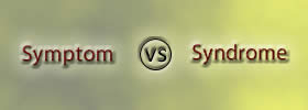 Symptom vs Syndrome