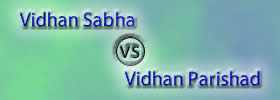 Vidhan Sabha vs Vidhan Parishad