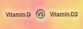Vitamin D vs Vitamin D3