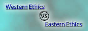 Western vs Eastern Ethics