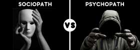 Sociopath vs Psychopath
