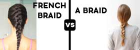 French Braid vs Braid
