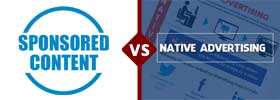 Sponsored Content vs Native Ads