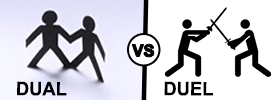 Dual vs Duel
