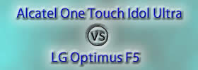 Alcatel One Touch Idol Ultra vs LG Optimus F5