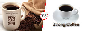 Bold vs Strong Coffee