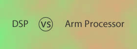DSP vs Arm Processor