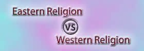 Eastern vs Western Religion