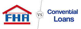 FHA Loans vs Conventional Loans