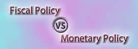 Fiscal Policy vs Monetary Policy