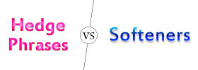 Hedge Phrases vs Softeners