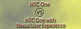 HTC One vs HTC One with Nexus User Experience