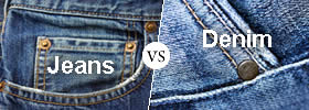 Jeans vs Denim