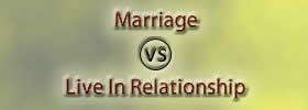 Marriage vs Live In Relationship