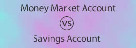 Money Market Account vs Savings Account