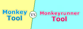 Monkey vs Monkeyrunner Tool 