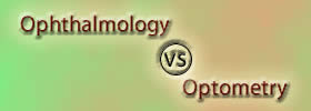 Ophthalmology vs Optometry