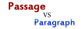 Passage vs Paragraph
