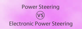 Power Steering vs Electronic Power Steering