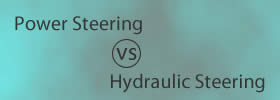 Power Steering vs Hydraulic Steering