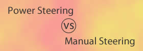 Power Steering vs Manual Steering