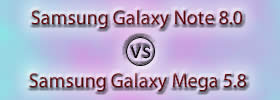 Samsung Galaxy Note 8.0 vs Samsung Galaxy Mega 5.8