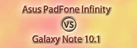 Asus PadFone Infinity vs Galaxy Note 10.1