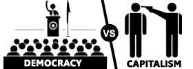 Democracy vs Capitalism
