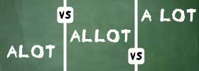 A lot vs Allot vs A Lot