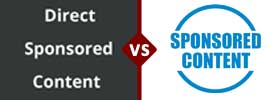 Direct Sponsored Content vs Sponsored Content 