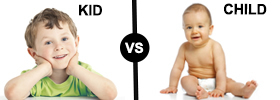 Kid vs Child